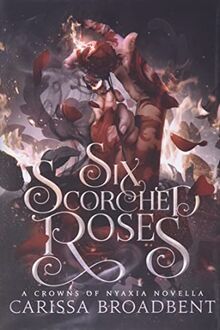 Six Scorched Roses