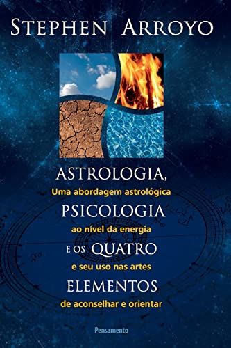 Astrologia, Psicologia e os Quatro Elementos