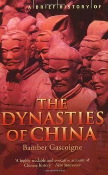 Brief History of the Dynasties of China (A Brief History of)