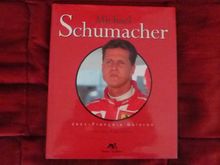 MICHAEL SCHUMACHER ITINERAIRE D'UN SURDOUE (Auto-Moto)