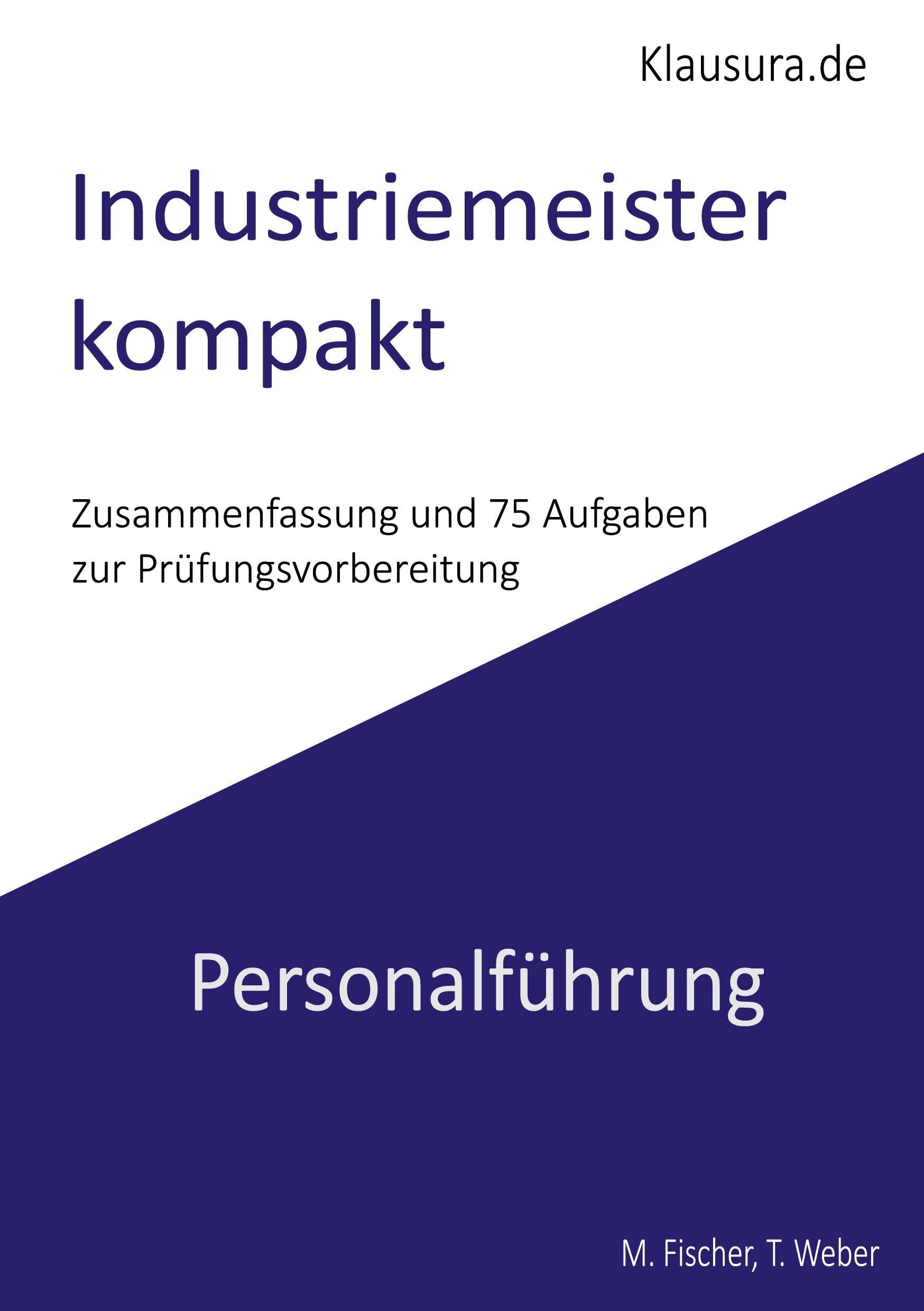 Industriemeister Kompakt Personalführung: Geprüfte Industriemeister IHK