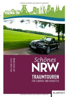 Schönes NRW - Traumtouren für Cabrios und Roadster