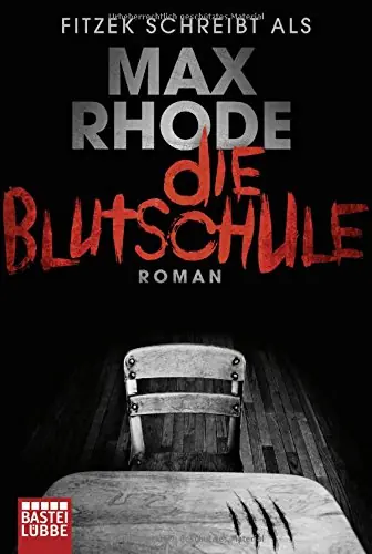 Max Rhode Die Blutschule Cover
