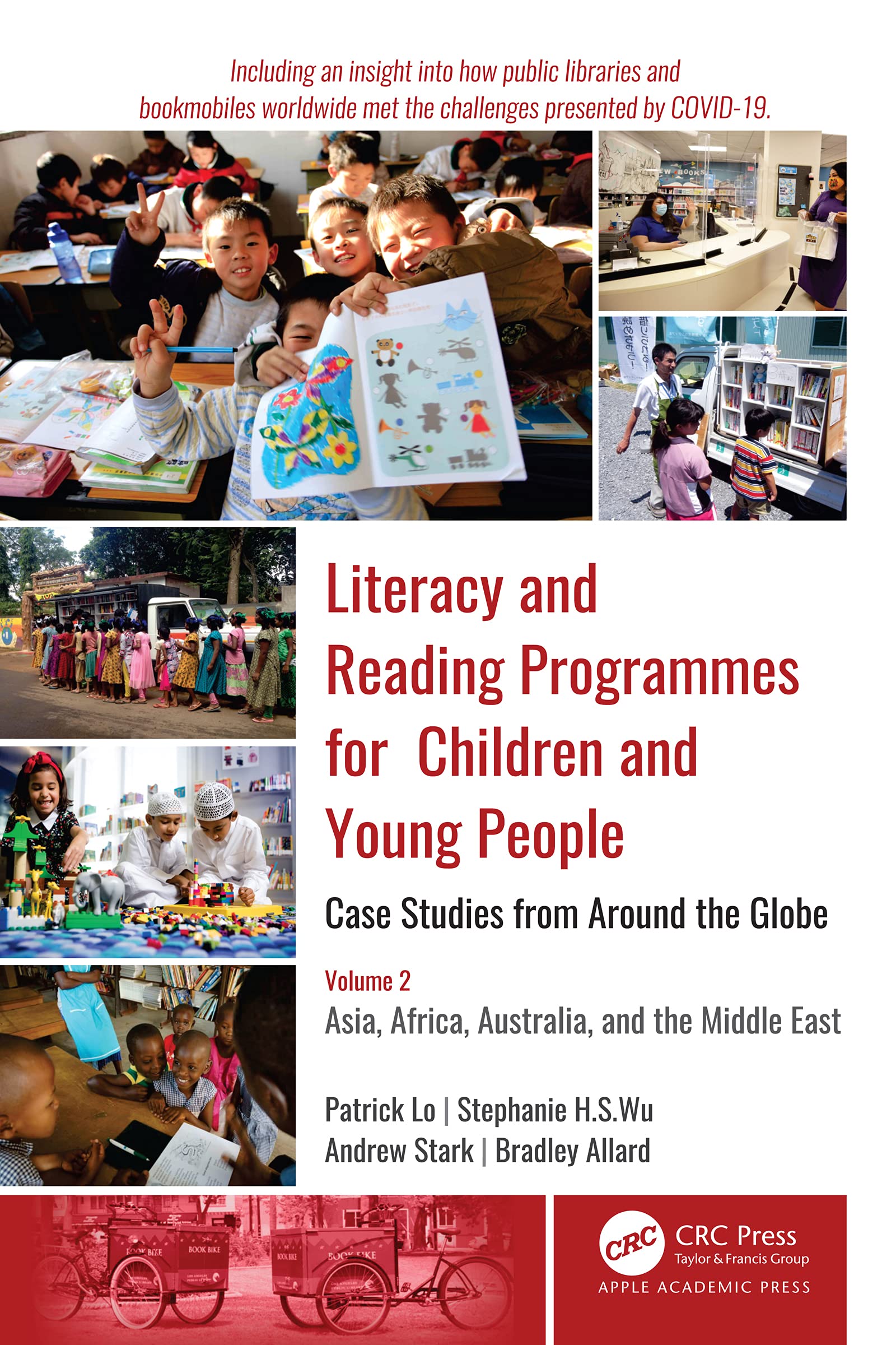 Literacy and Reading Programmes for Children and Young People: Case Studies from Around the Globe: Case Studies from Around the Globe: Volume 2: Asia, ... Studies from Around the Globe, 2, Band 2)