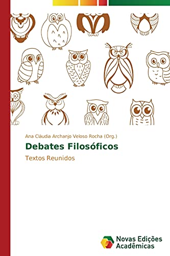 Debates Filosóficos: Textos Reunidos