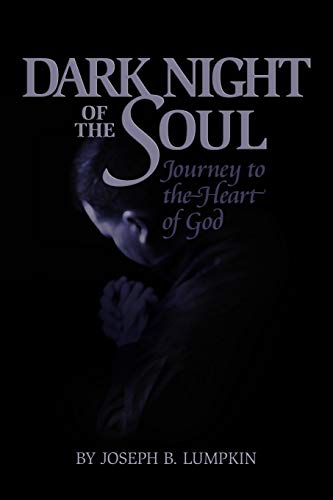 Lumpkin, Joseph B. Dark Night Of The Soul