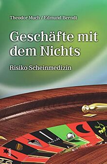 Geschäfte mit dem Nichts: Risiko Scheinmedizin