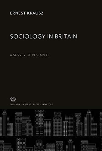 Sociology in Britain: A Survey of Research