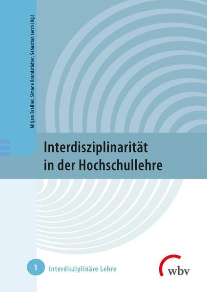 Interdisziplinarität in der Hochschullehre (Interdisziplinäre Lehre)