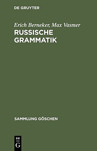 Russische Grammatik (Sammlung Göschen, Band 4066)