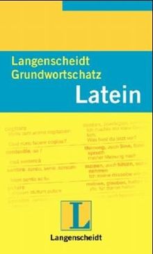 Langenscheidts Grundwortschatz Latein