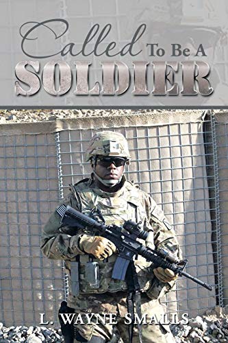 Called To Be A Soldier