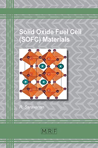 Solid Oxide Fuel Cell (SOFC) Materials (Materials Research Foundations, Band 23)