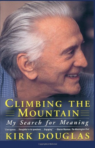 Climbing The Mountain: My Search For Meaning