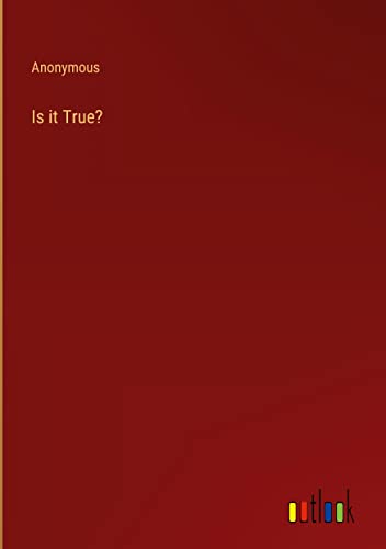 Is it True?