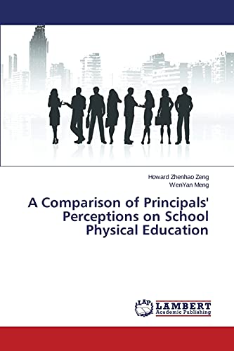 A Comparison of Principals' Perceptions on School Physical Education