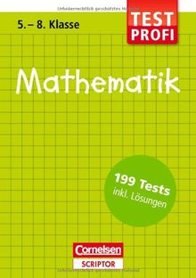 Testprofi Mathematik 5.-8. Klasse