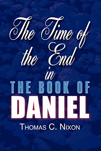 The Time of the End in The Book of Daniel