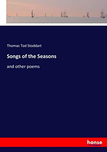 Songs of the Seasons: and other poems