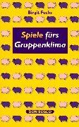 Spiele fürs Gruppenklima