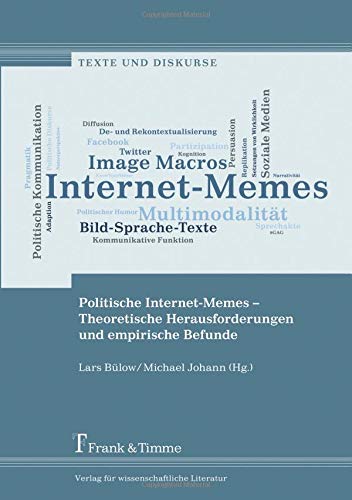 Politische Internet-Memes ¿ Theoretische Herausforderungen und empirische Befunde Kartoniert (TB)