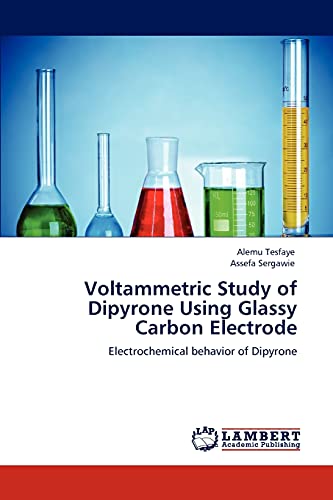 Voltammetric Study of Dipyrone Using Glassy Carbon Electrode: Electrochemical behavior of Dipyrone
