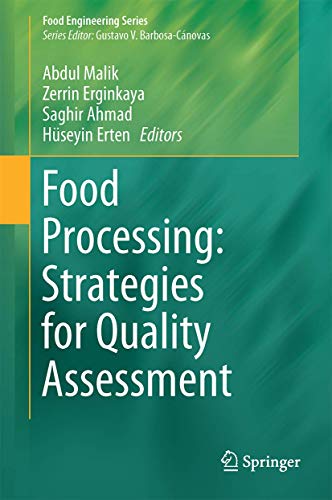 Food Processing: Strategies for Quality Assessment (Food Engineering Series)