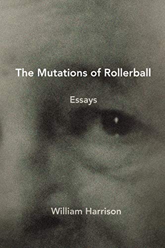 The Mutations of Rollerball: Essays