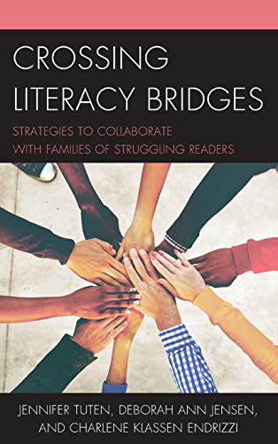 Crossing Literacy Bridges: Strategies to Collaborate with Families of Struggling Readers