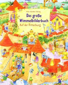 Das große Wimmelbilderbuch - Auf der Ritterburg