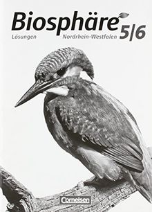 Biosphäre Sekundarstufe I - Nordrhein-Westfalen: 5./6. Schuljahr - Lösungen zum Schülerbuch