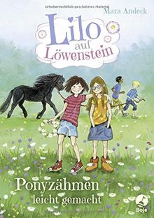 Lilo auf Löwenstein: Ponyzähmen leicht gemacht. Band 2