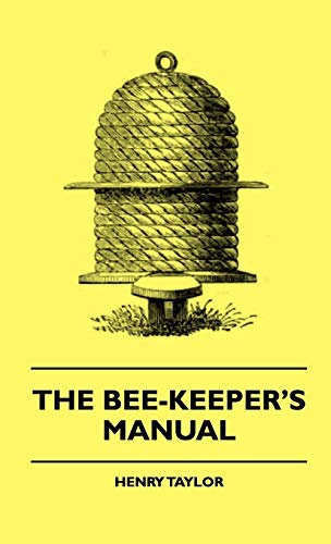 The Bee-Keeper's Manual