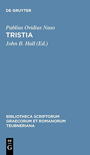 Tristia (Bibliotheca scriptorum Graecorum et Romanorum Teubneriana)