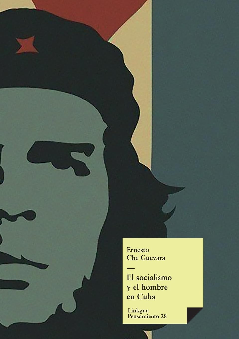 El socialismo y el hombre en Cuba (Pensamiento, Band 28)