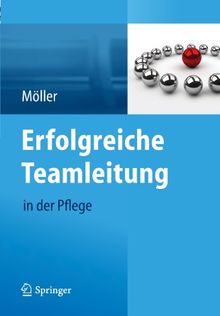 Erfolgreiche Teamleitung in der Pflege