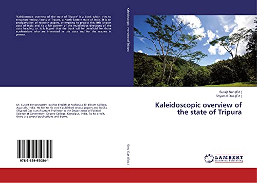 Kaleidoscopic overview of the state of Tripura