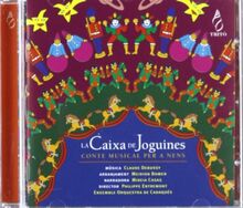 La Caixa De Joguines (Conte Musical)