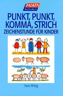 Punkt, Punkt, Komma, Strich. Zeichenstunde für Kinder.