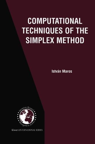Computational Techniques of the Simplex Method (International Series in Operations Research & Management Science)