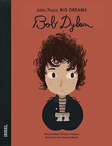 Bob Dylan: Little People, Big Dreams. Deutsche Ausgabe