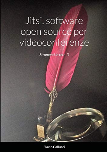 Jitsi, software open source per videoconferenze: Strumenti in rete 3
