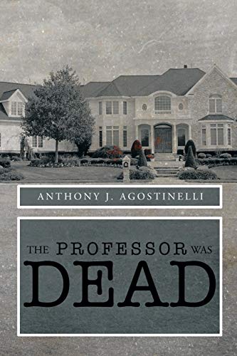The Professor was Dead