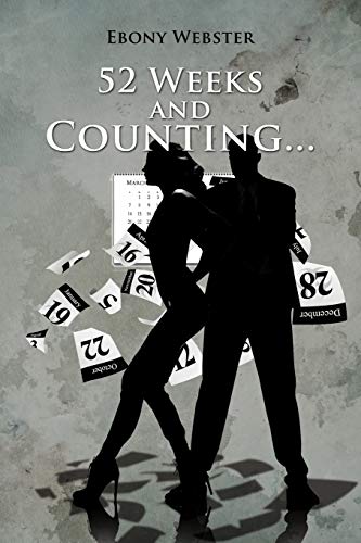 52 Weeks and Counting . . .