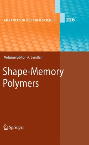 Shape-Memory Polymers (Advances in Polymer Science)