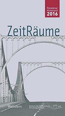 ZeitRäume (Potsdamer Almanach des Zentrums für Zeithistorische Forschung)