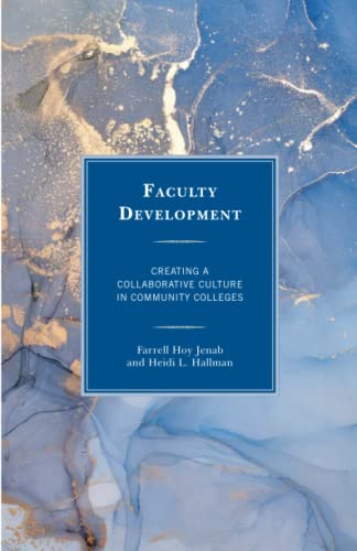 Faculty Development: Creating a Collaborative Culture in Community Colleges