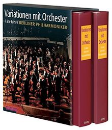 Variationen mit Orchester: 125 Jahre Berliner Philharmoniker