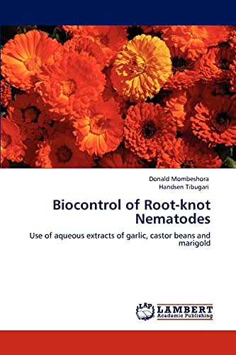 Biocontrol of Root-knot Nematodes: Use of aqueous extracts of garlic, castor beans and marigold