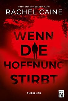 Wenn die Hoffnung stirbt (Stillhouse Lake, Band 3)